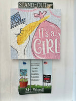 My World! It's A Girl Stand-Out Sign