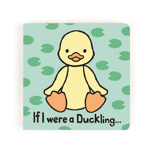 Jellycat If I were a Duckling Board Book BB44DCK