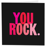 You Rock Greeting Card