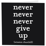 Never Give Up Greeting Card