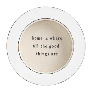 Mud Pie Home is Where the Good Things Are Plaque 43400151H