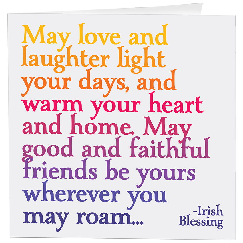 May Love and Laughter Light Your Days Greeting Card