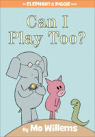 Elephant & Piggie "Can I Play Too?" Book