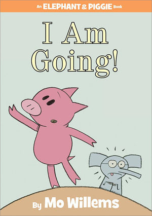 Elephant & Piggie "I Am Going!" Book