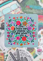 Natural Life One Friend Vinyl Sticker