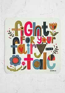 Natural Life Fight for Your Fairy Tale Vinyl Sticker