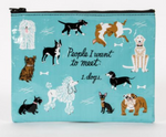 Blue Q Bags Zipper Pouch - People I Want To Meet: Dogs
