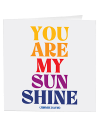 D319 Quotable Cards You are my Sunshine