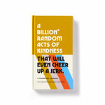 Brass Monkey "A Billion Random Acts of Kindness" Prompted Journal