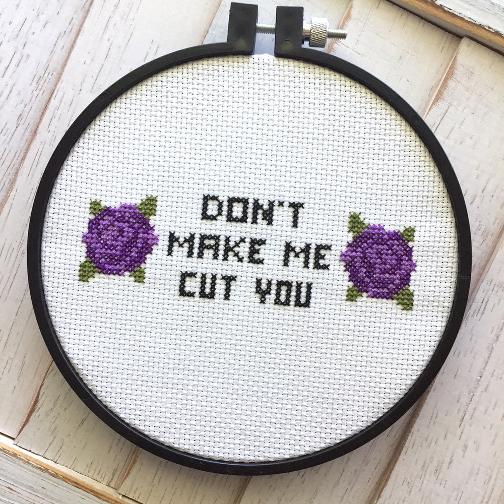 Don’t Make Me Cut You Stitch Kit