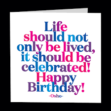 D136 Quotable Cards Life Should not be Lived it Should be Celebrated