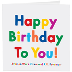 Happy Birthday to You! Greeting Card